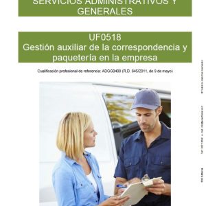 UF0518 Gestion auxiliar de la correspondencia y paqueteria en la empresa V5 2 Portada Interior